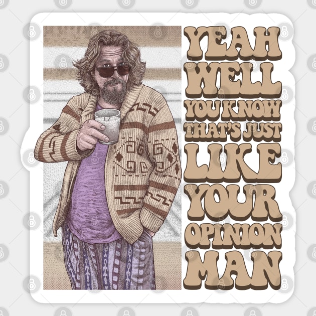 The Big Lebowski Sticker by StayTruePonyboy